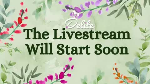 DeLite  Next stream on Wednesday or Thurdsay  online show from April 28, 7:34 am