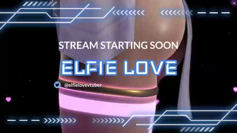 Elfie Love online show from February 20, 6:10 pm