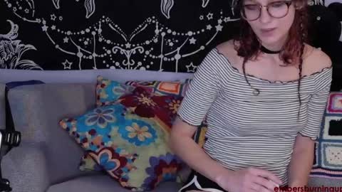 Embersburningup online show from May 24, 12:40 am