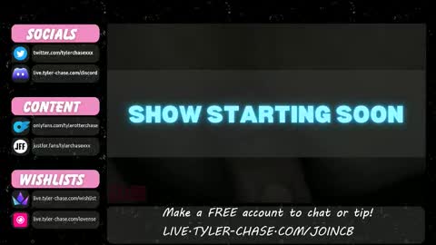 Tyler Chase online show from March 19, 11:09 pm